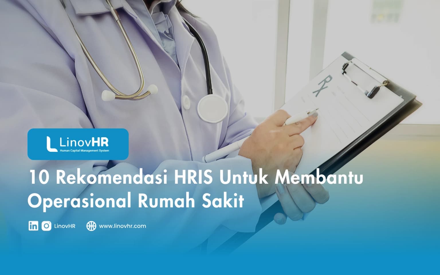 10 Rekomendasi HRIS Untuk Rumah Sakit