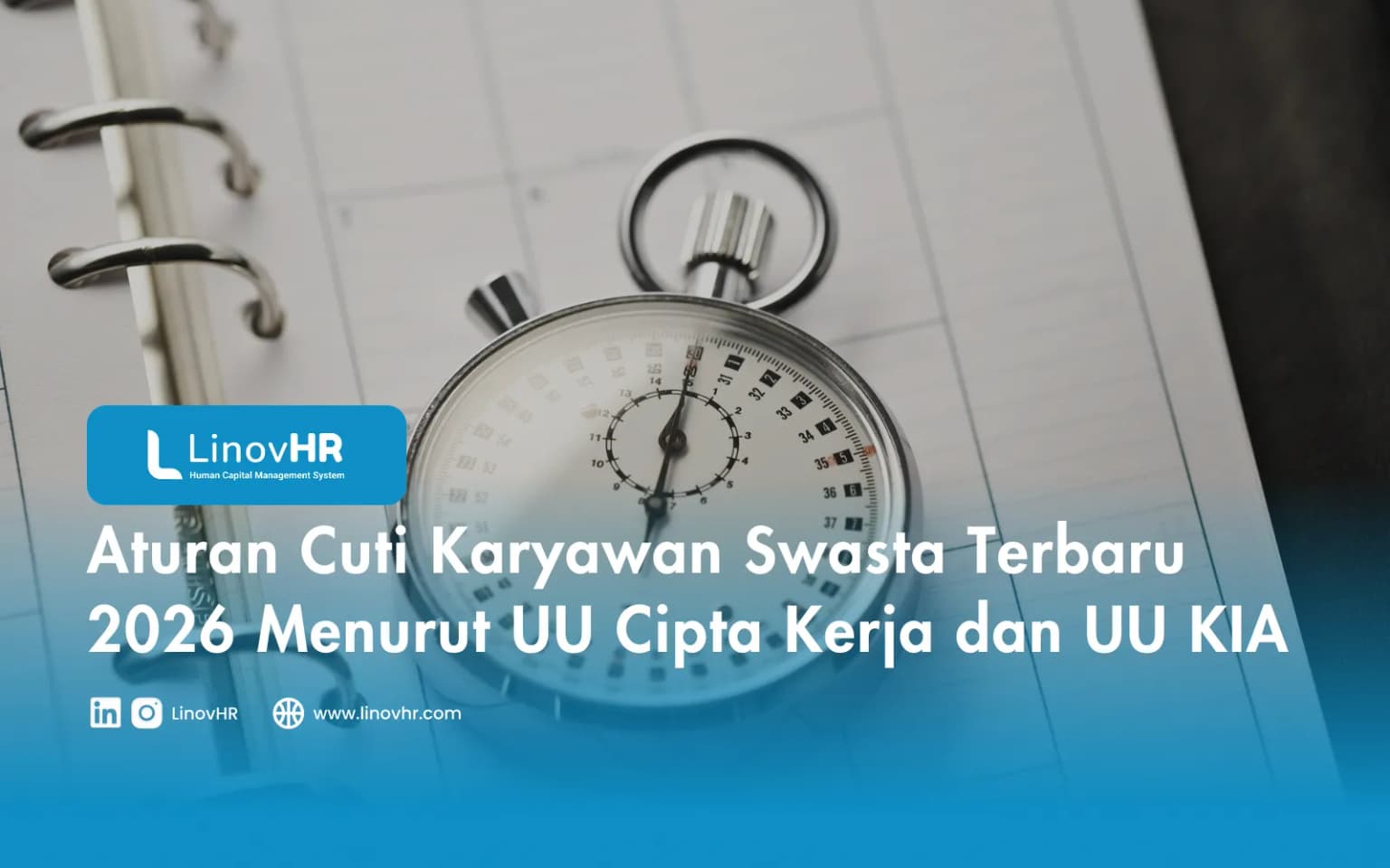 Aturan Cuti Karyawan Swasta Terbaru 2026 Menurut UU Cipta Kerja dan UU KIA