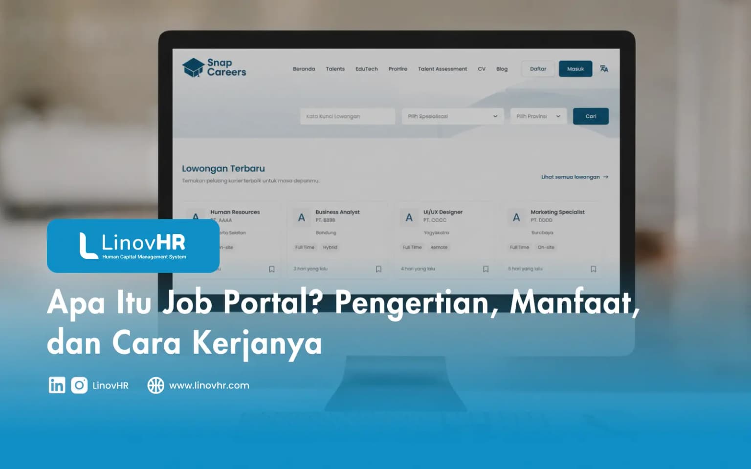 Apa Itu Job Portal? Pengertian, Manfaat, dan Cara Kerjanya
