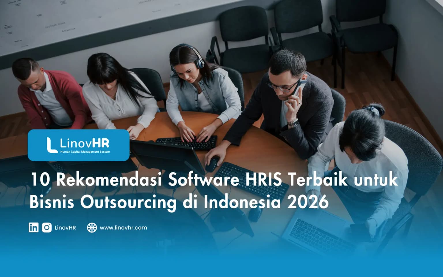 10 Rekomendasi Software HRIS Terbaik Untuk Bisnis Outsourcing