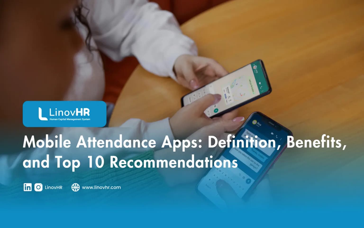 Mobile Attendance Apps: Definition, Benefits, and Top 10 Recommendations