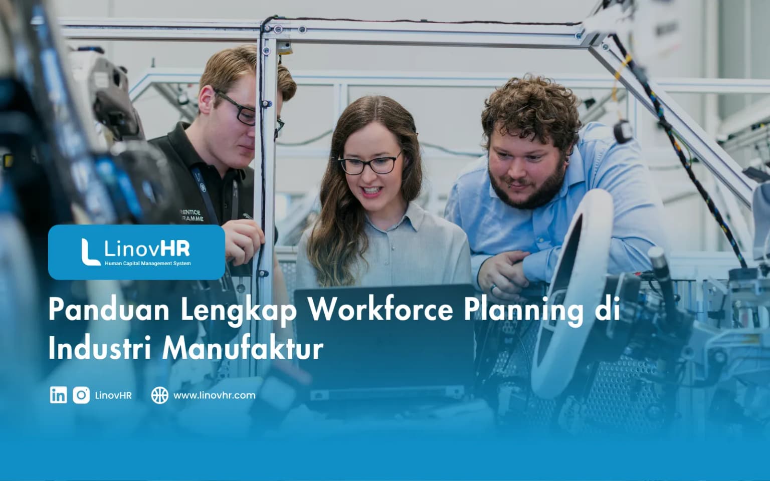 Panduan Lengkap Workforce Planning di Industri Manufaktur